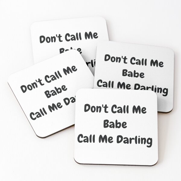 Item preview, Funny - Don't Call Me Babe Call Me Darling designed and sold by MariamBj.