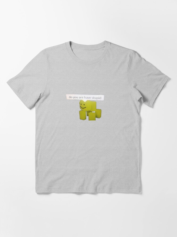 Funny Cursed Roblox Meme T Shirt By Internethigh Redbubble - funny free t shirts roblox
