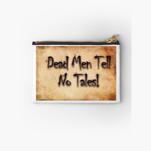 Item preview, Pirate Saying Dead Men Tell No Tales designed and sold by SumoShark.