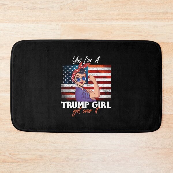 Item preview, Yes I'm A Trump Girl Get Over It President Supporter designed and sold by JonesErin.