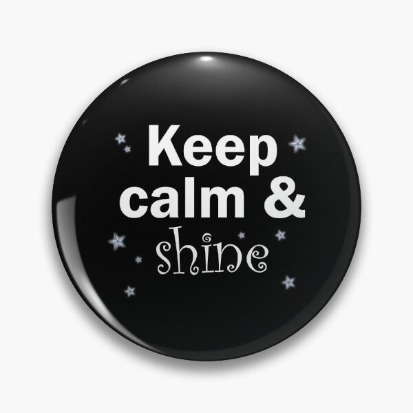 Item preview, Keep calm and shine designed and sold by Moraable.
