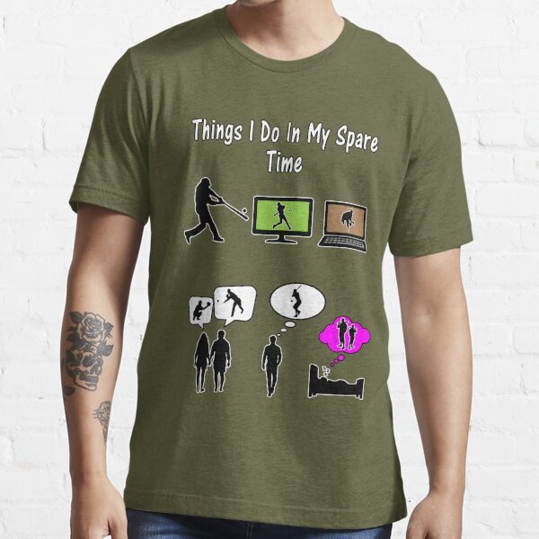 Things I Do In My Spare Time Funny Baseball Lover T-shirt - Olashirt