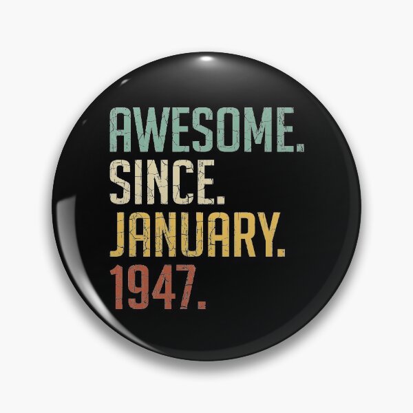 Item preview, Awesome Since January 1947 74th Birthday Gift 74 Years Old Vintage January 1947 designed and sold by Takatv.