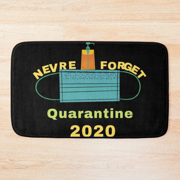 Item preview, Never Forget Quarantine 2020 designed and sold by ClarkeLilly.