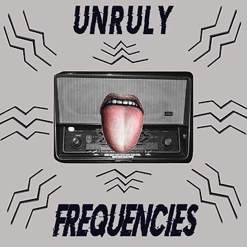 Artwork thumbnail, "Unruly Frequencies" by Vesperalia x The Thorny Juniper