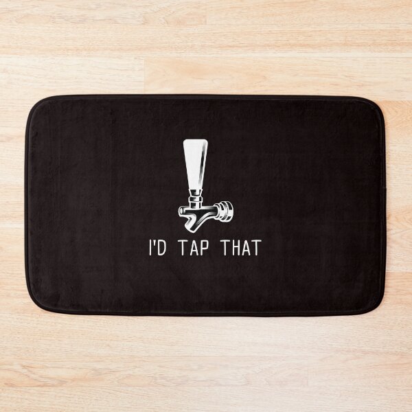 Item preview, I'd Tap That designed and sold by Coolshirts262.