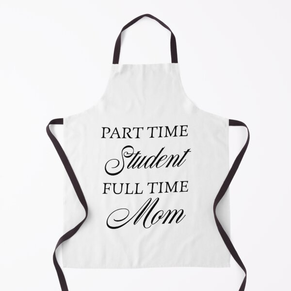 Item preview, Part Time Student Full Time Mom designed and sold by ind3finite.