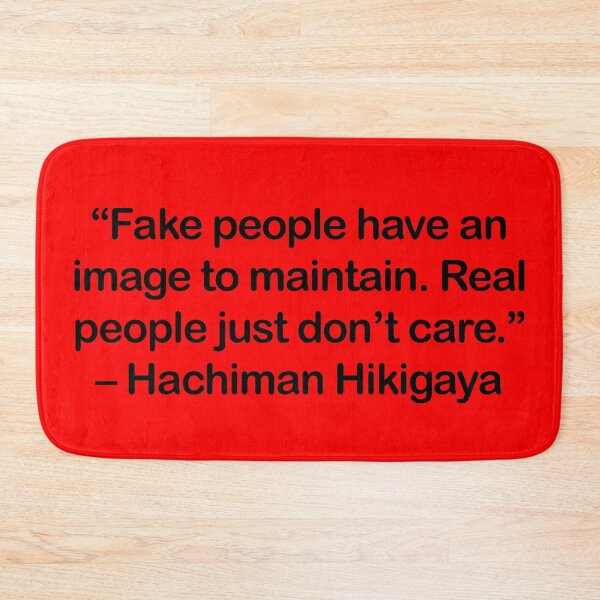 Item preview, Hachiman Hikigaya - Quote designed and sold by Epicanimequotes.