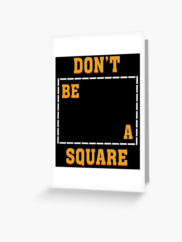 Don't be too square posacenere