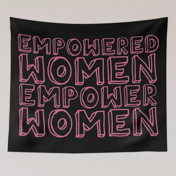 Item preview, Empowered Women Empower Women ! | babyRAGE Item #T0005A designed and sold by babyrage.