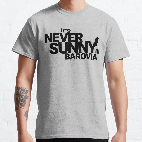 It's Never Sunny in Barovia Classic T-Shirt