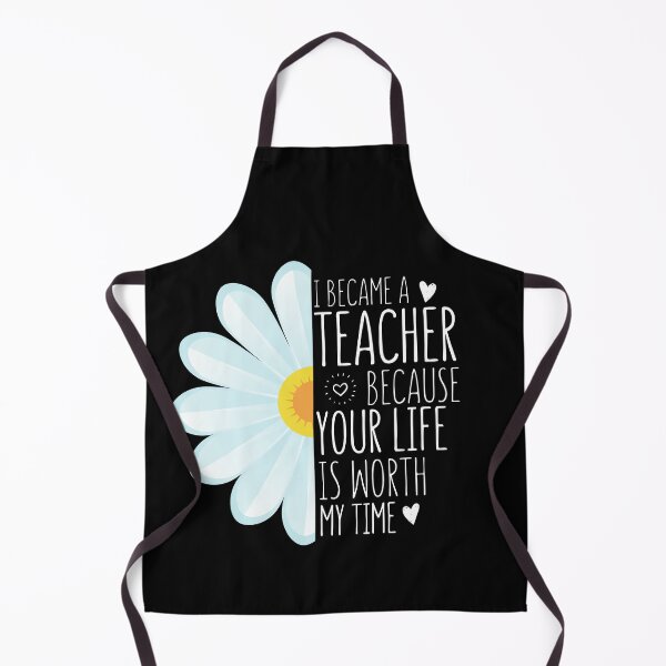 Item preview, Funny Back To School Quote I Became A Teacher Because Your Life Is Worth My Time designed and sold by chris-ellis-art.