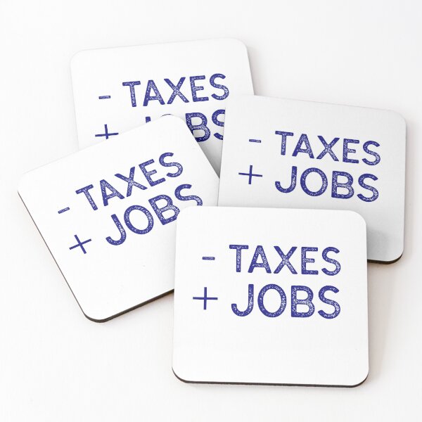 Item preview, Less taxes More jobs in blue text  designed and sold by Luccianos.