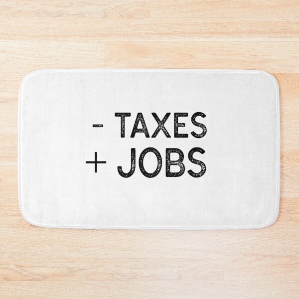Item preview, Less taxes More jobs  designed and sold by Luccianos.