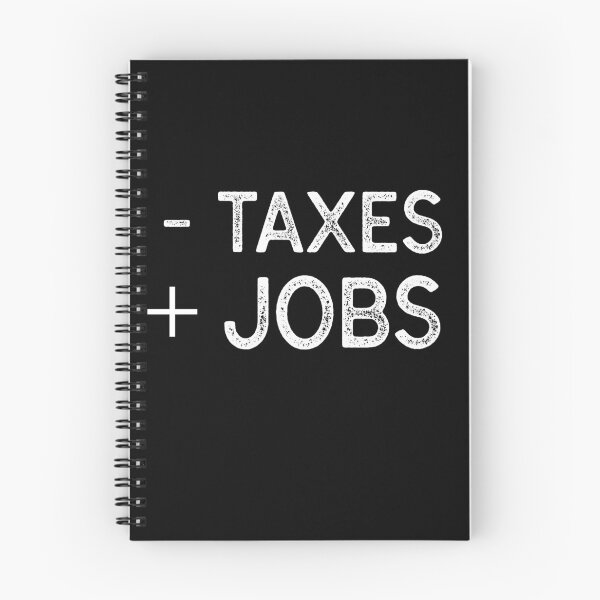Item preview, Less taxes More jobs in white text  designed and sold by Luccianos.