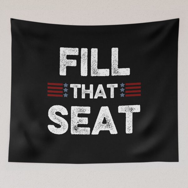 Item preview, Fill That Seat  designed and sold by AnimaLovers.