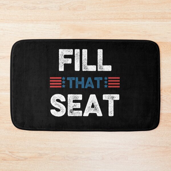 Item preview, Fill That Seat  designed and sold by AnimaLovers.