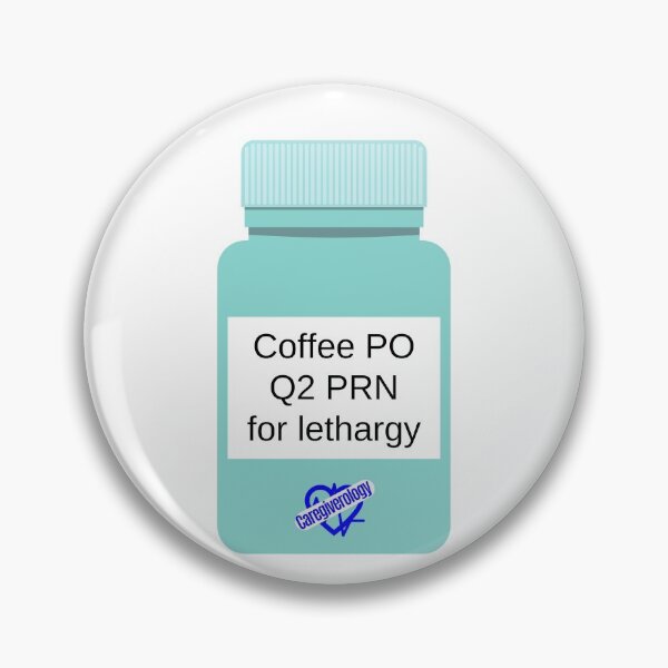 Artikelvorschau, Kaffee PO Q2 PRN für Lethargie entworfen und verkauft von Caregiverology.