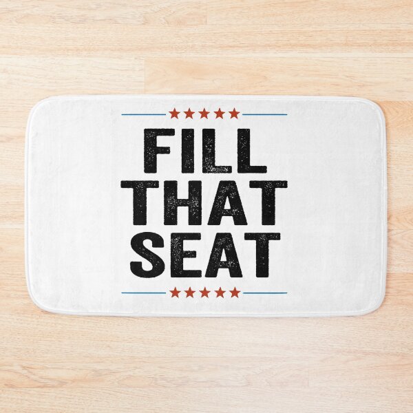 Item preview, Fill That Seat  designed and sold by AnimaLovers.