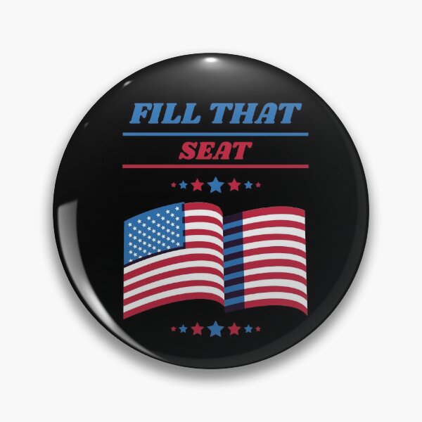 Item preview, FILL THAT SEAT designed and sold by YourEssentials.