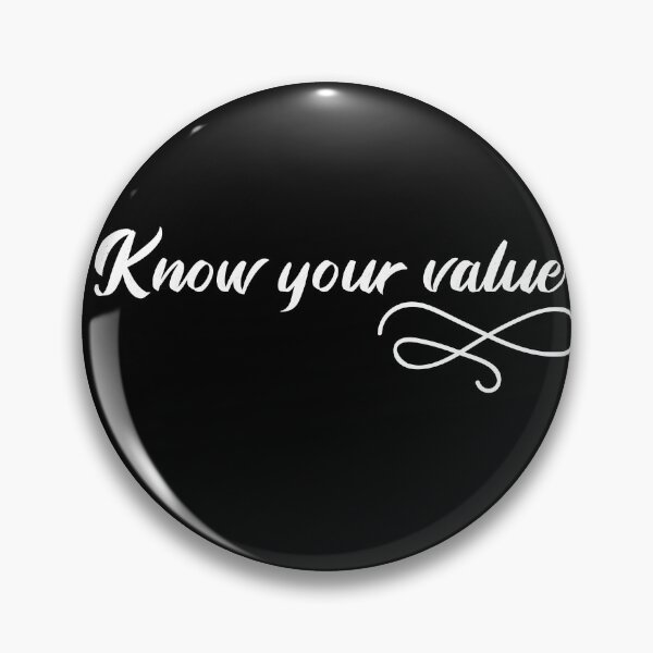 Item preview, Know your value in white text  designed and sold by Luccianos.