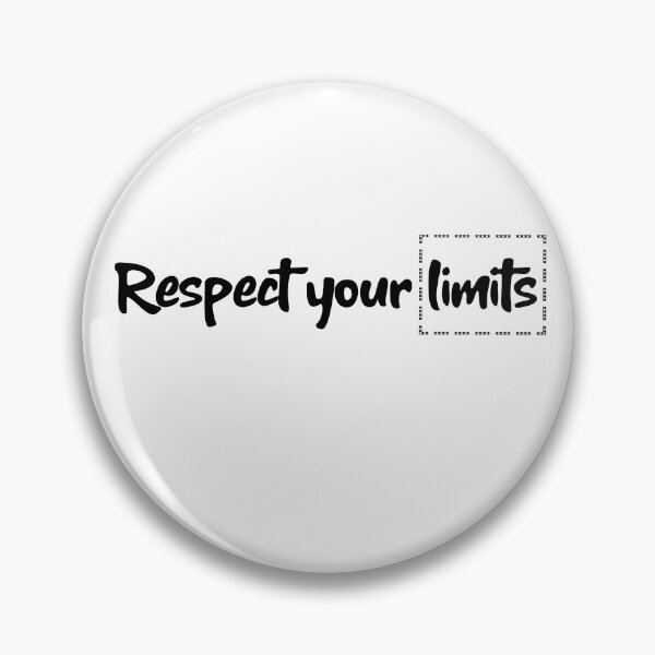 Item preview, Respect your limits  designed and sold by Luccianos.