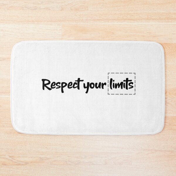 Item preview, Respect your limits  designed and sold by Luccianos.