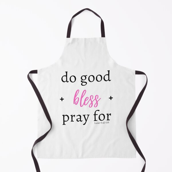 Item preview, Do good, bless, and pray for (Pink) designed and sold by Hisbestwork.