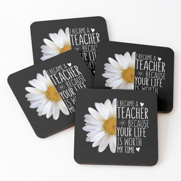 Item preview, Cute Inspirational Teacher Quote I Became A Teacher Because Your Life Is Worth My Time designed and sold by chris-ellis-art.