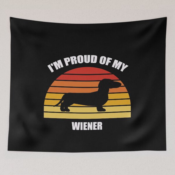 Item preview, I'm Proud of my Wiener T-shirts and More designed and sold by Jungleful33.