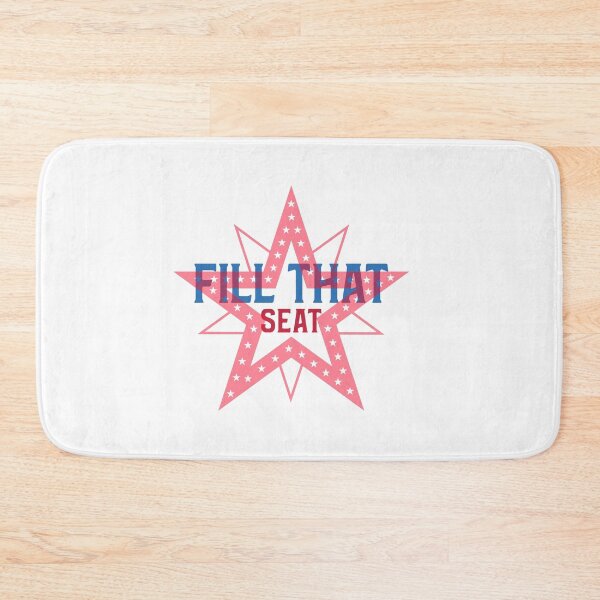Item preview, FILL THAT SEAT designed and sold by YourEssentials.