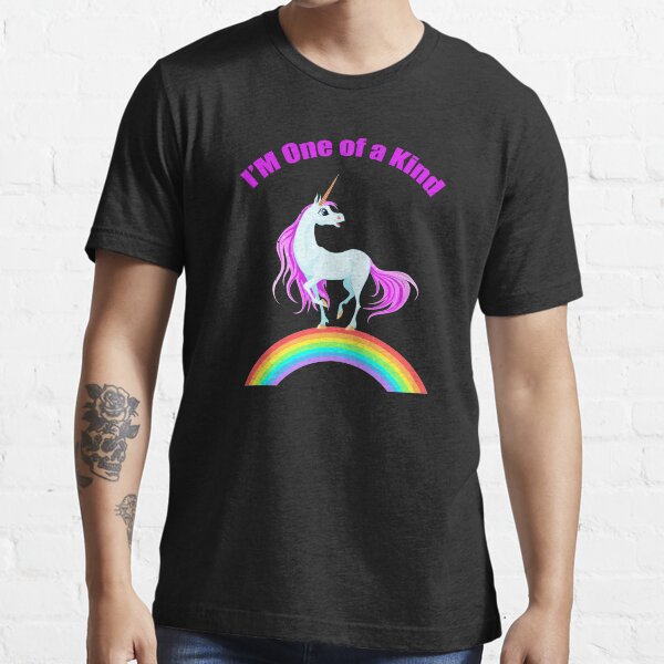 Unicorn Rainbow I am One of a Kind T-Shirt T-shirts and More Essential T-Shirt