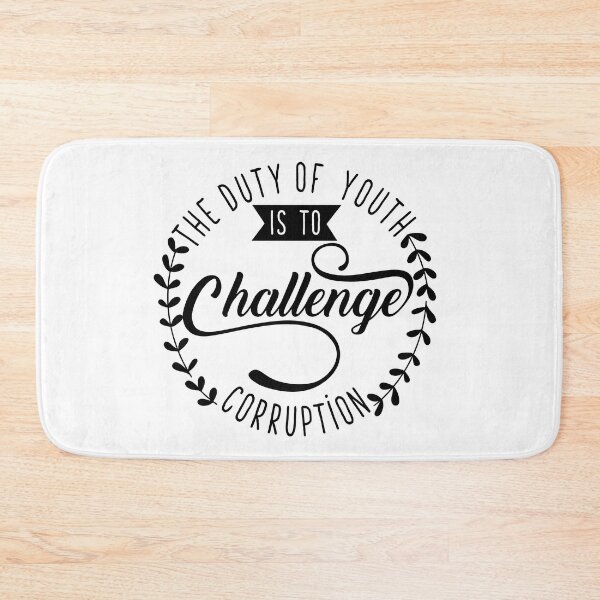 Item preview, The Duty of Youth is to Challenge corruption designed and sold by thewishdesigns.