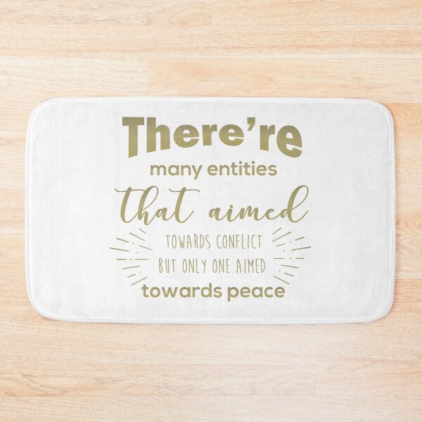 Item preview, There are many entities that aimed towards conflict but only one aimed towards peace designed and sold by thewishdesigns.