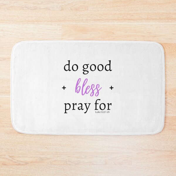 Item preview, Do good, bless, pray for (Purple) designed and sold by Hisbestwork.