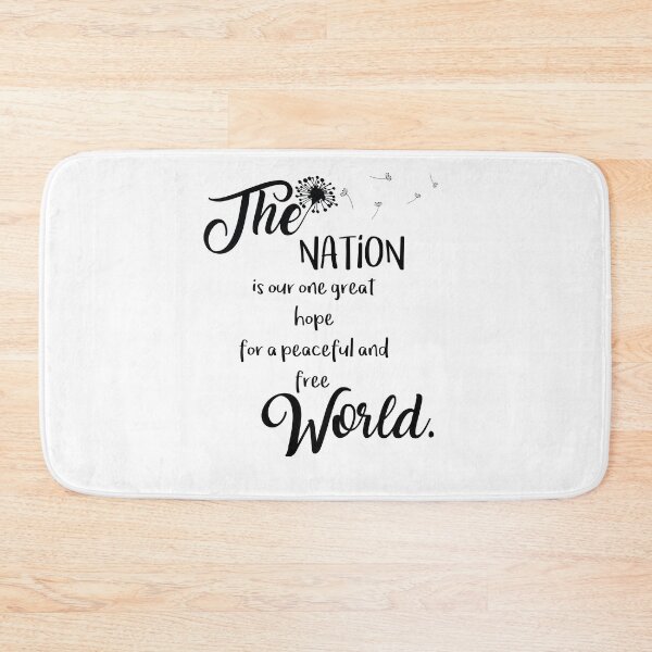 Item preview, The Nation is our one great hope for a peaceful and free World designed and sold by thewishdesigns.