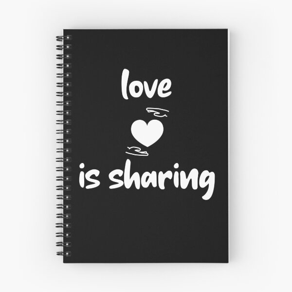 Item preview, Love is sharing in white text  designed and sold by Luccianos.