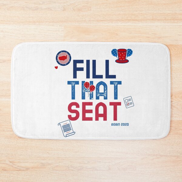 Item preview, FILL THAT SEAT! designed and sold by YourEssentials.