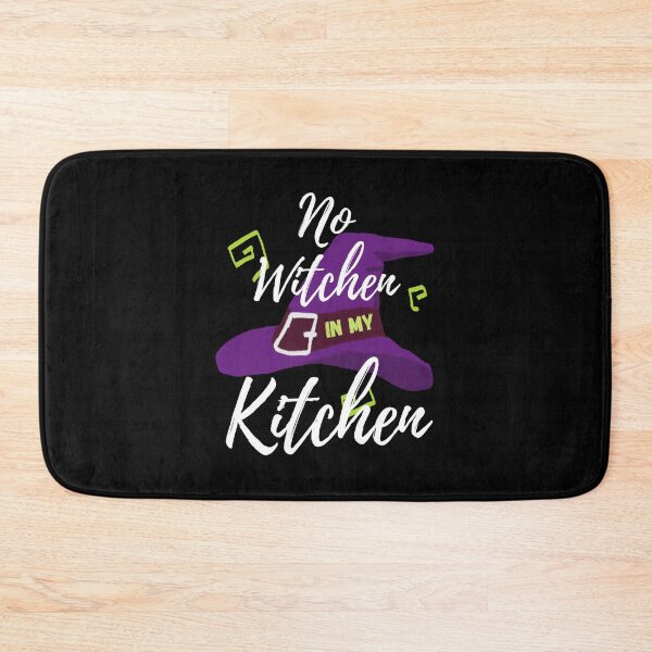 Item preview, No Witchen in my Kitchen - Halloween by Boo-da-chay designed and sold by Boo-da-chay.