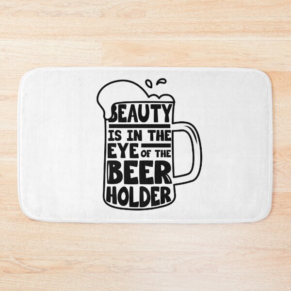 Item preview, Beer Day - Beauty is in the Eye of Beer Holder designed and sold by thewishdesigns.