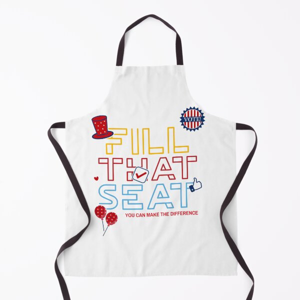 Item preview, FILL THAT SEAT! designed and sold by YourEssentials.
