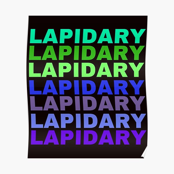 I love Lapidary design Poster
