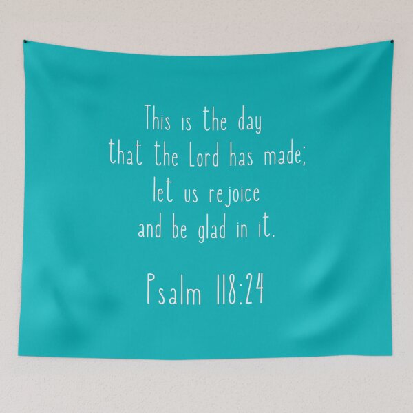 Item preview, Psalm 118:24 This is the day that the Lord has made, -  Inspirational  designed and sold by CloudNinetyNine.
