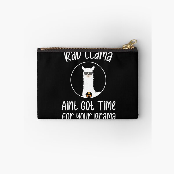 Item preview, Rad Llama Aint Got Time For Your Drama designed and sold by yacine12353.