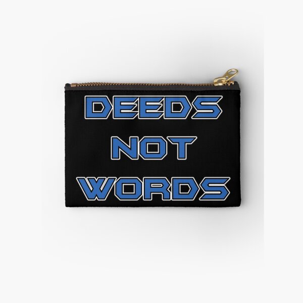 Item preview, Deeds not Words designed and sold by PingusTees.