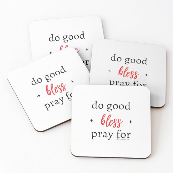 Item preview, Do good, bless, and pray for (Red) designed and sold by Hisbestwork.