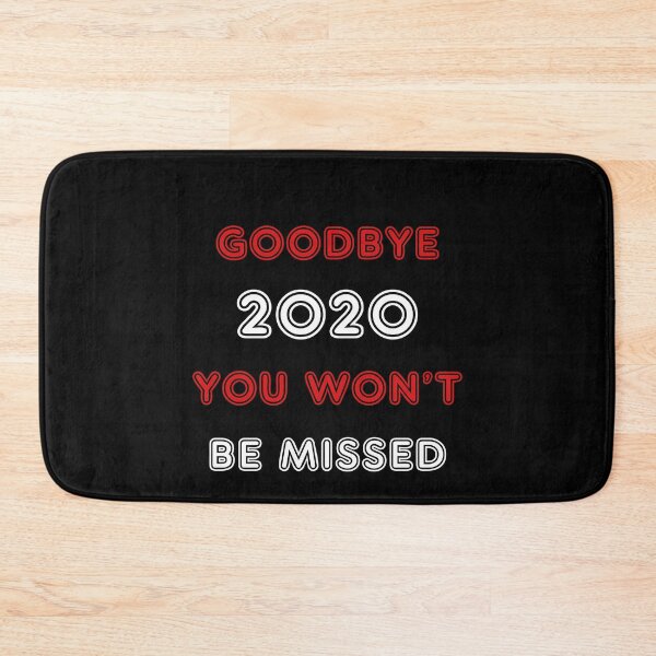 Item preview, GOODBYE 2020, YOU WON'T BE MISSED designed and sold by d1mology.