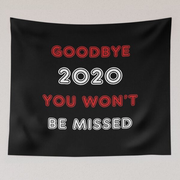 Item preview, GOODBYE 2020, YOU WON'T BE MISSED designed and sold by d1mology.