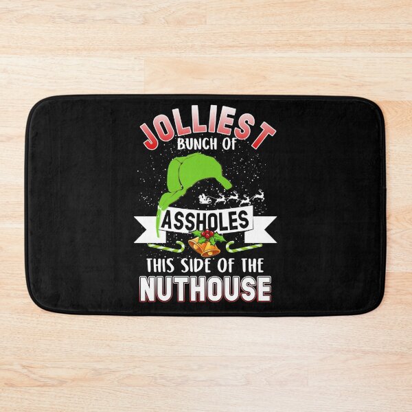 Item preview, Jolliest Bunch of Assholes this Side of the Nuthouse designed and sold by Simeon	 Dorelus.