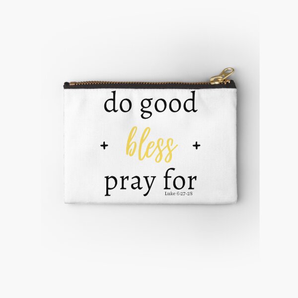 Item preview, Do good, bless, and pray for (Yellow) designed and sold by Hisbestwork.